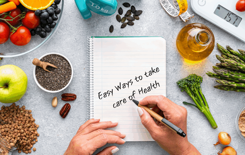 Easy ways to take care of health